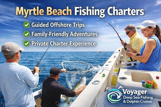 Myrtle Beach Fishing Charters Provide A Relaxing Way To Enjoy The Water
