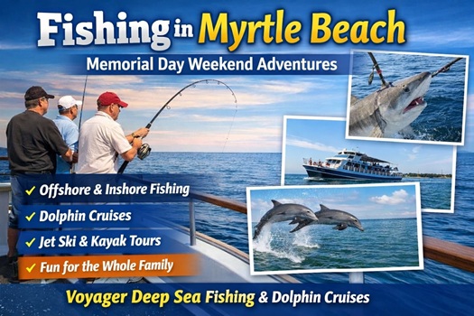 Fishing in Myrtle Beach: Activities for Memorial Day Weekend