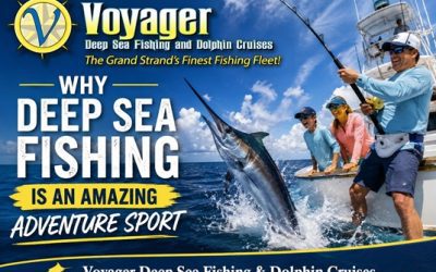 Why Deep Sea Fishing Is the Ultimate Ocean Adventure