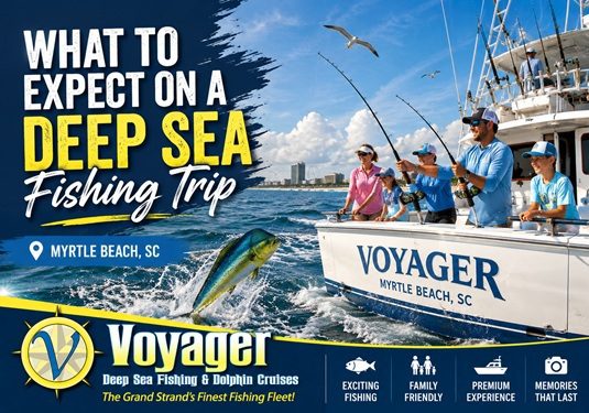 What to Know Before Your Deep Sea Fishing Adventure in Myrtle Beach